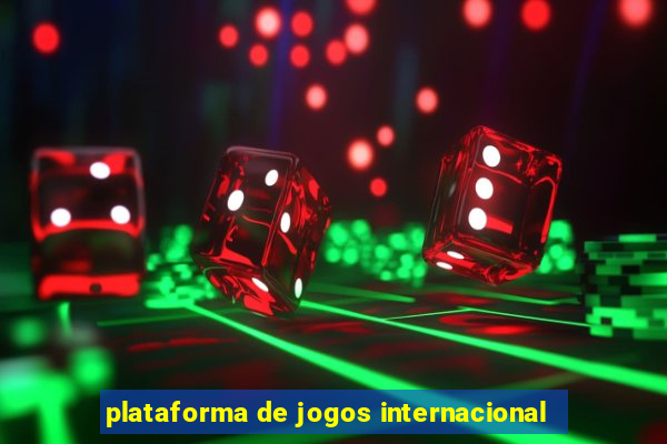 plataforma de jogos internacional